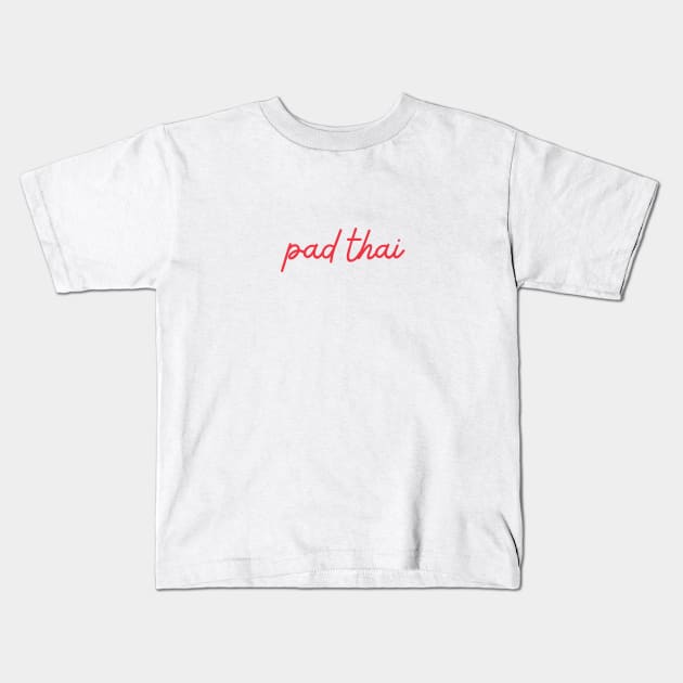 pad thai - Thai red - Flag color Kids T-Shirt by habibitravels